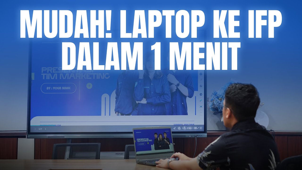 Cara Menghubungkan Laptop ke IFP dengan Mudah! 3 Detik Langsung Tersambung!