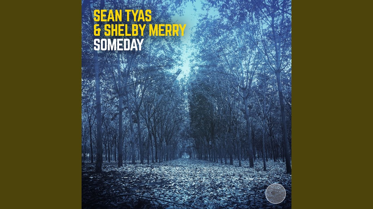 Someday (Extended Mix)