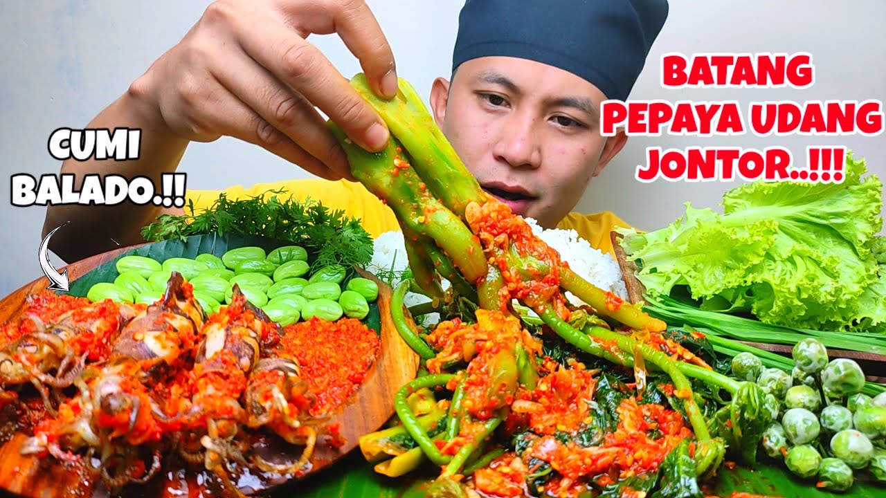 BATANG PEPAYA UDANG JONTOR‼️CUMI BALADO, CEPOKAK GORENG LALAPAN MENTAH