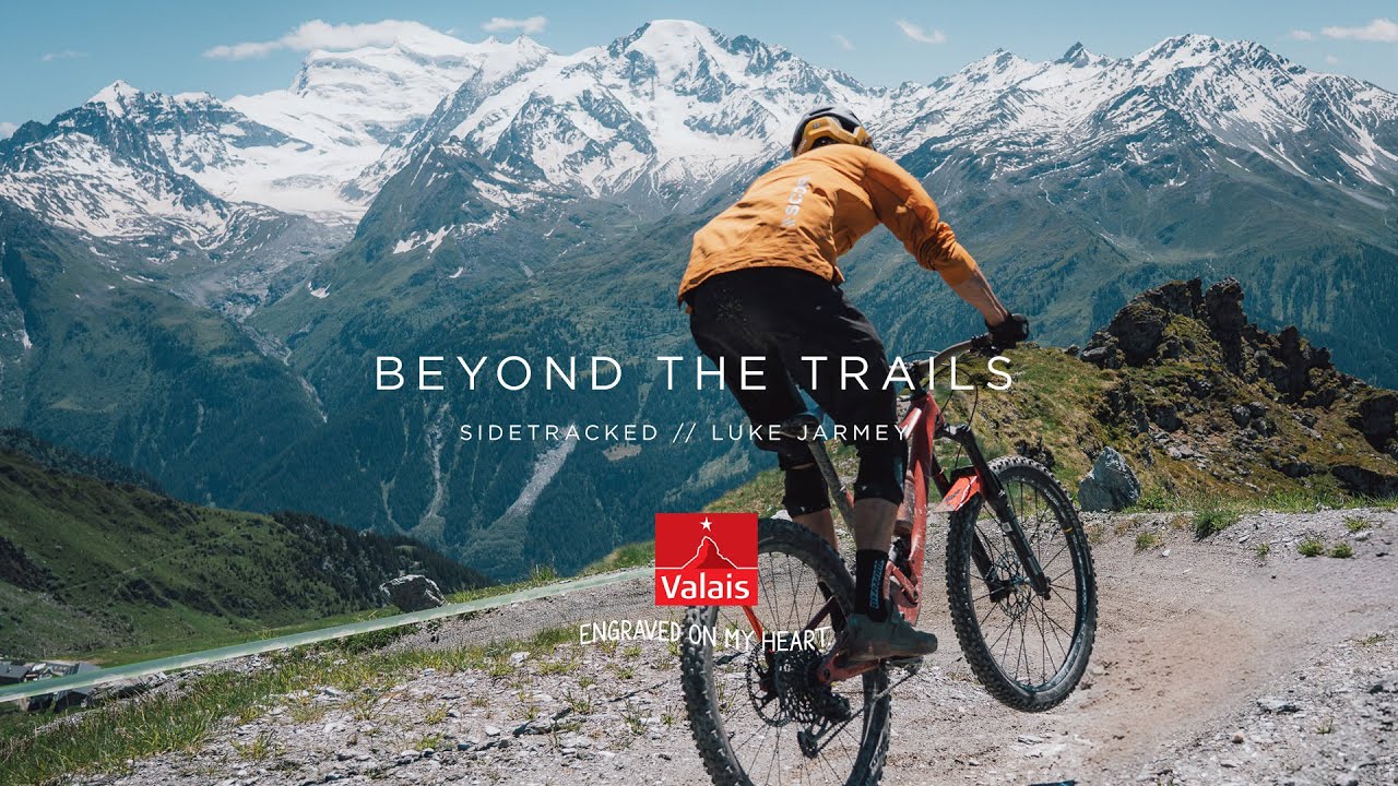 Beyond the Trails &ndash; Mountain Biking in Valais