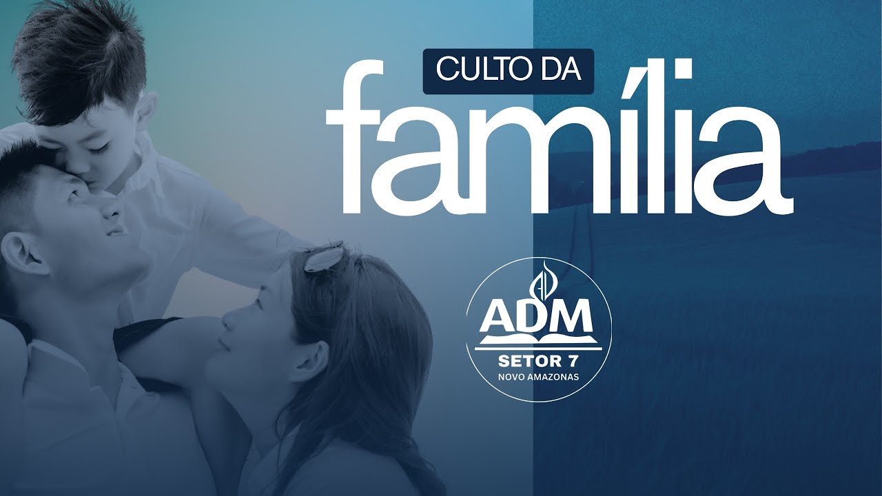 Culto da Família - 25/01/2026