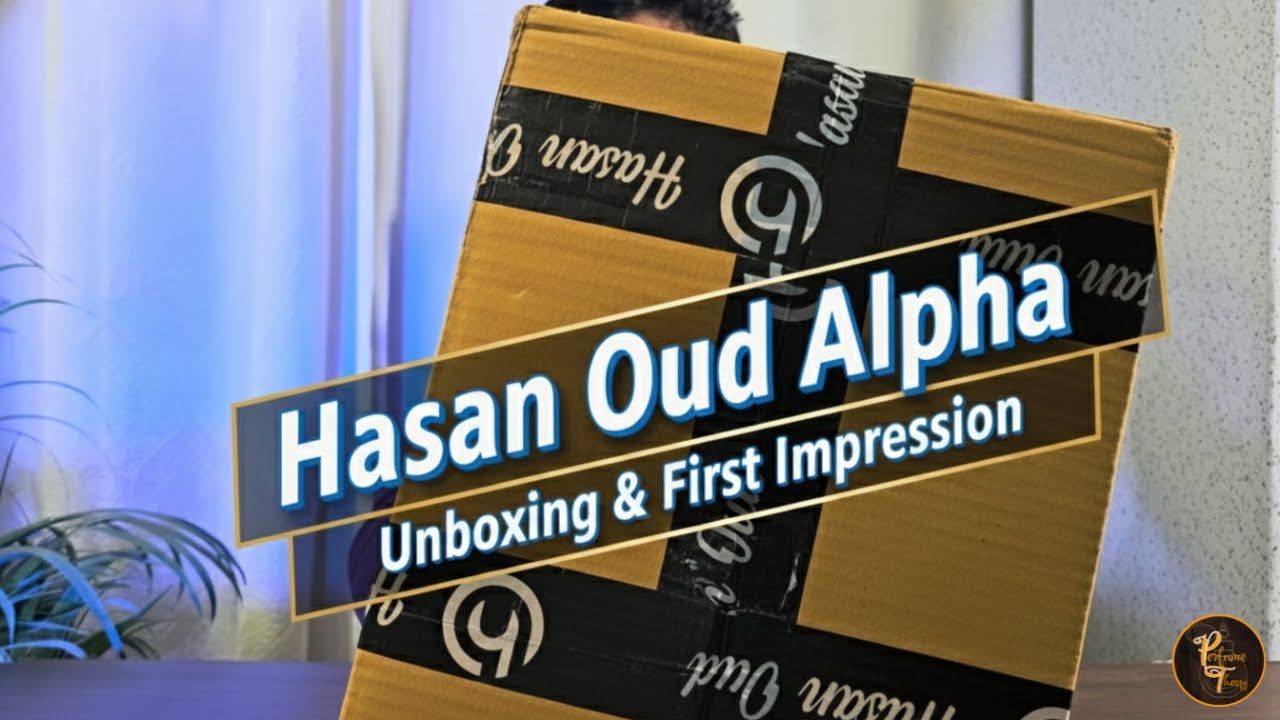 Hasan Oud - Alpha | Unboxing & First Impression | Hindi Video