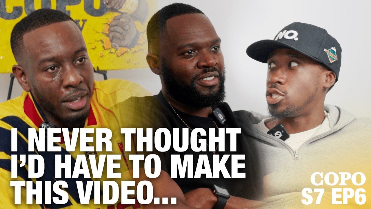 I NEVER THOUGHT I WOULD HAVE TO MAKE THIS VIDEO | THE COPO SHOW S7 EP6