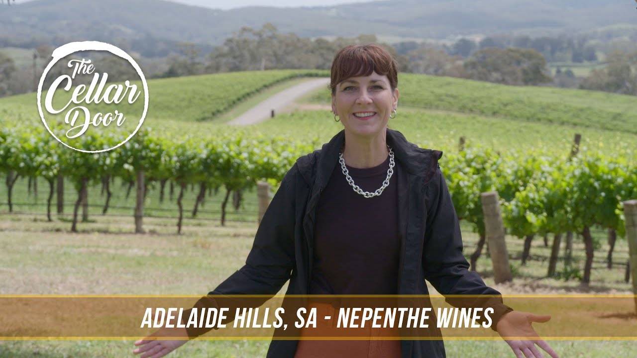 Adelaide Hills - Nepenthe Wines FULL EPISODE (Cellar Door S10E05)