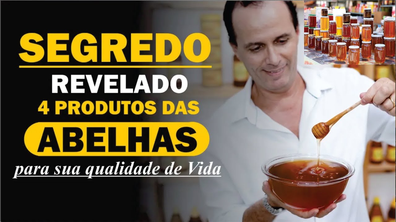 Os 4 produtos das Abelhas que v&atilde;o MUDAR a sua Vida - SEGREDO REVELADO