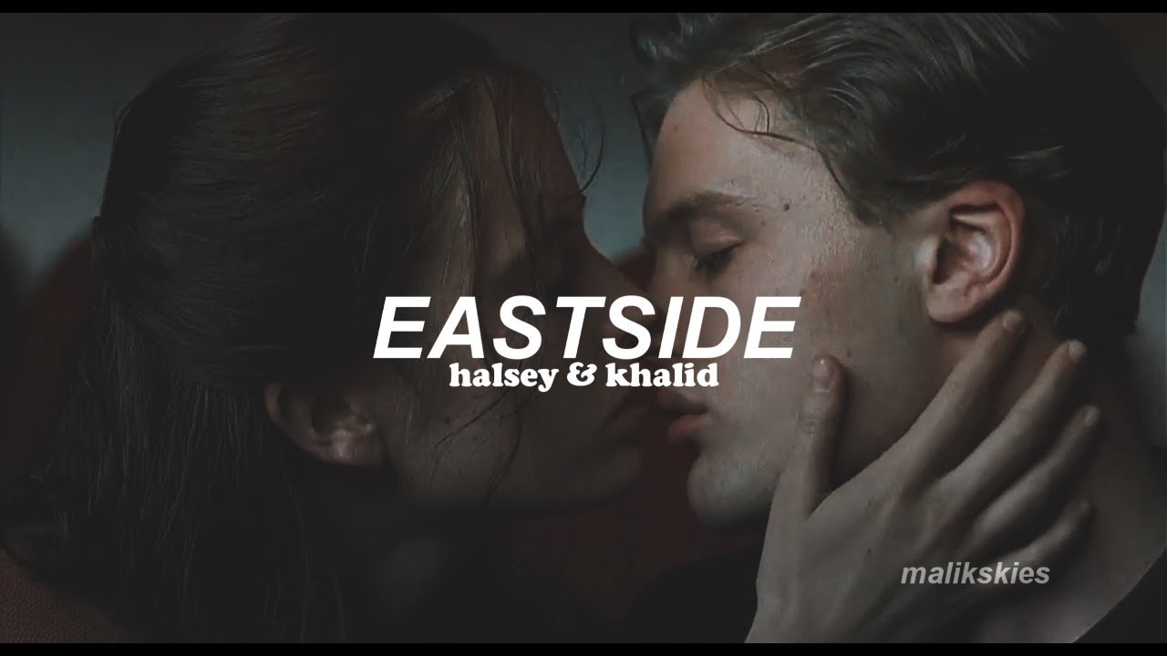 Halsey & Khalid - Eastside (Traducida al espa&ntilde;ol)