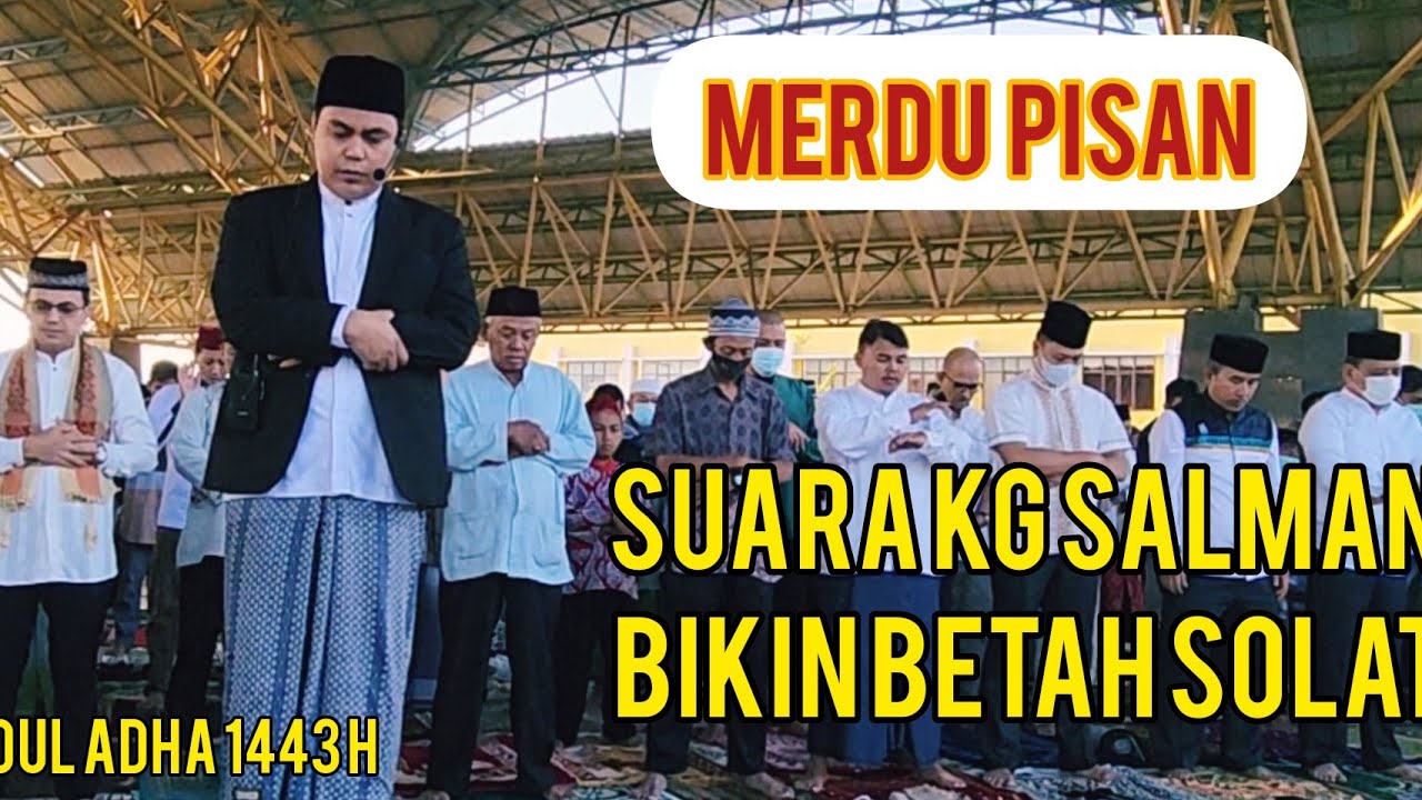 MERINDING Suara Merdu Kang #Salman Amrillah, Imam Idul adha 1443 H. BersAma Wakil Bupati Bandung