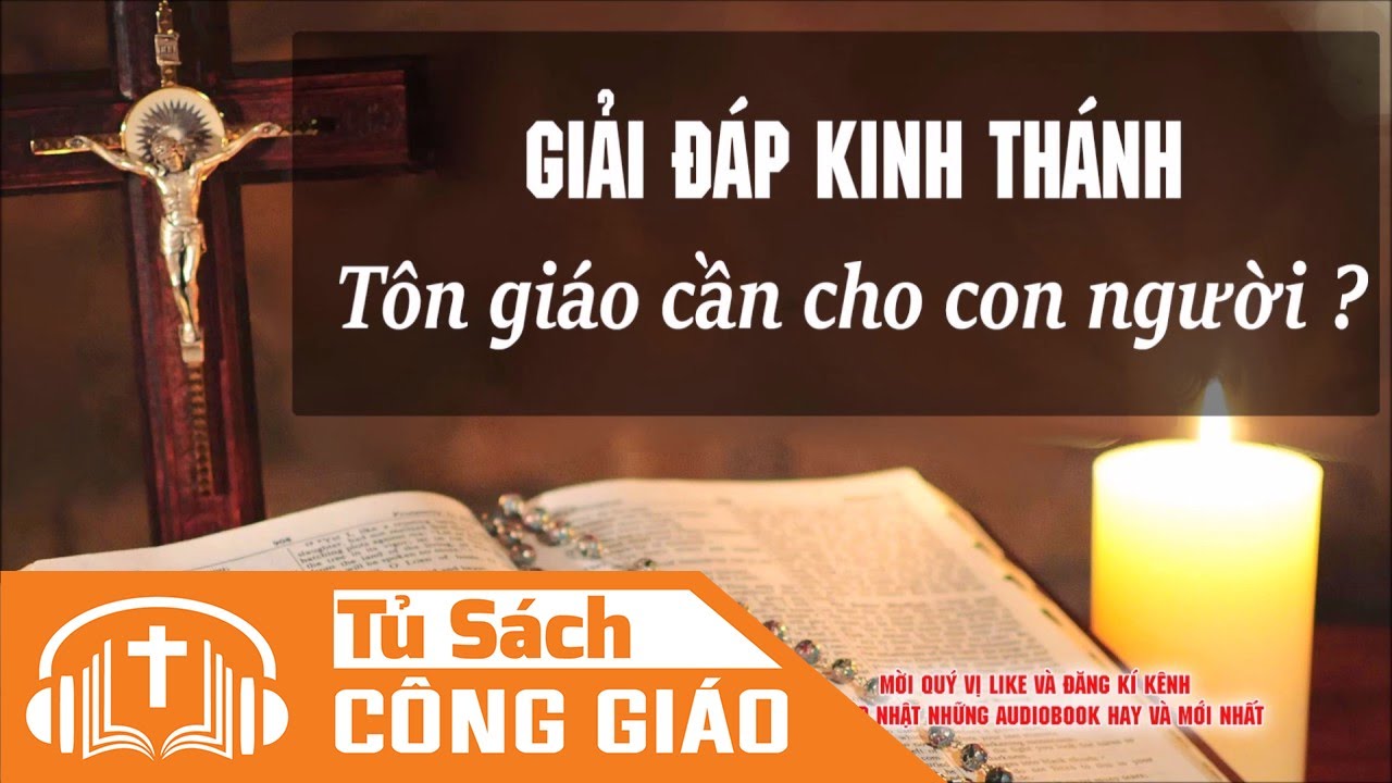 Tìm Hiểu Về Phật Giáo, Hòa Hảo, Cao Đài, Hồi Giáo, Tin Lành, Anh Giáo, Ăn Chay | Giải Đáp Kinh Thánh