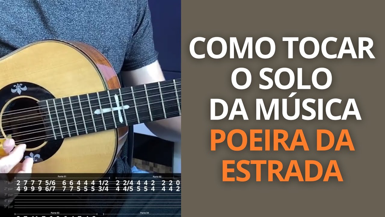 Como tocar o solo da música POEIRA DA ESTRADA na VIOLA CAIPIRA (Solos de Viola Caipira Ep16)