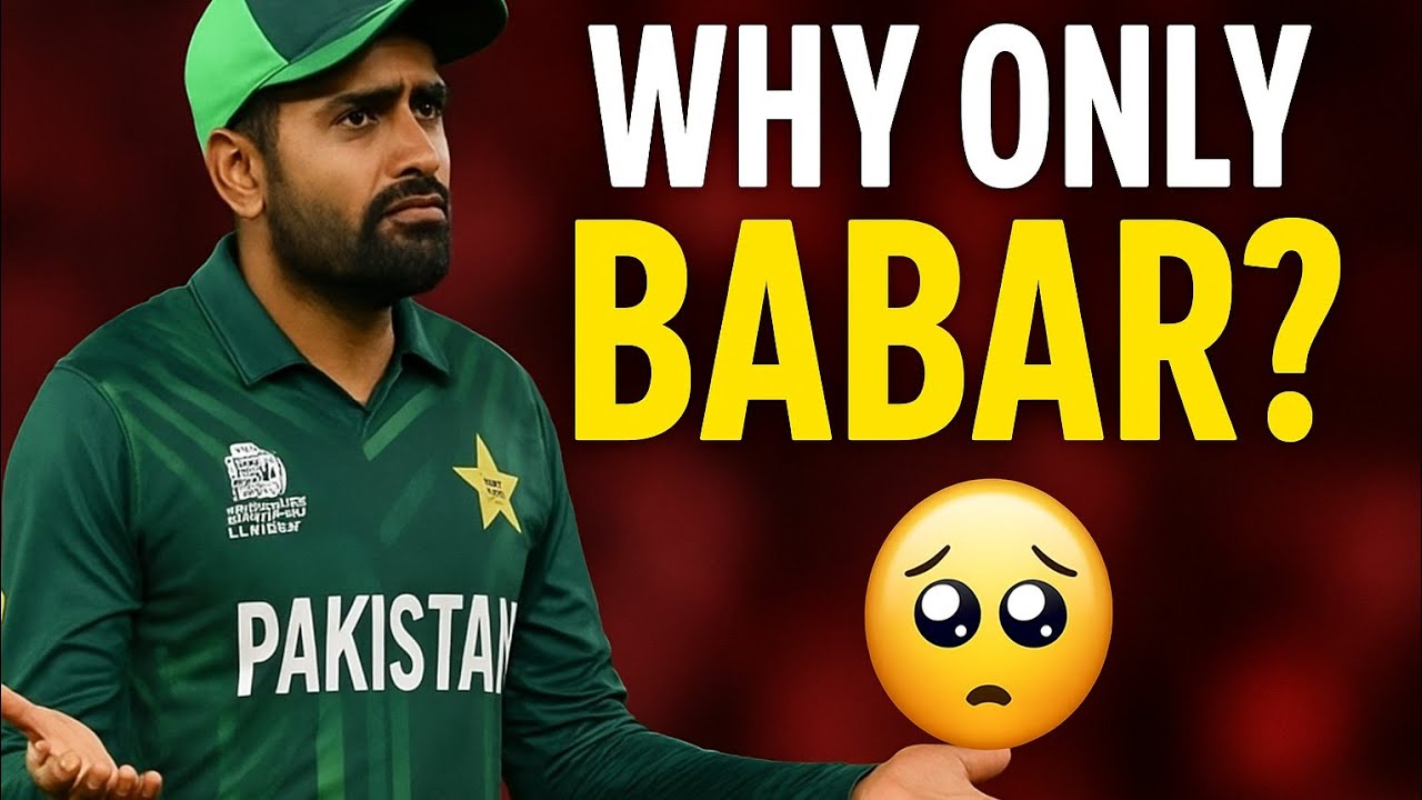 “Why is Babar Azam Targeted in His Own Country? | Pakistan Cricket’s Dark Reality”
