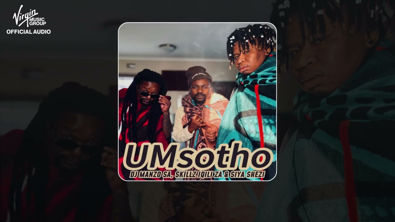 DJ MANZO SA, SKILLZ IQILI ZA & SIYA SHEZI-UMSOTHO (OFFICIAL AUDIO)