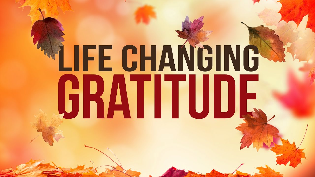 Life Changing Gratitude | Pastor John Mendez | 11/26/25