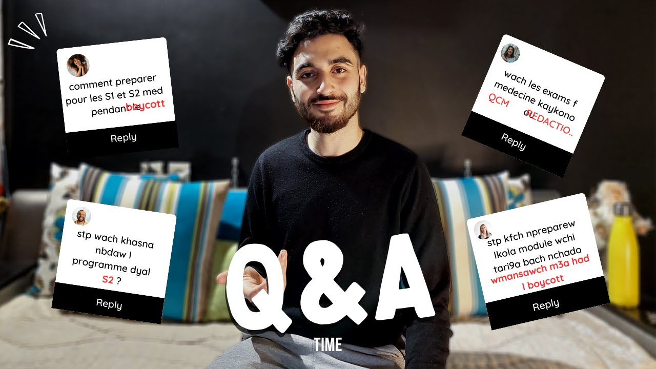 جاوبت على الأسئلة ديالكم : ANSWERING YOUR QUESTIONS