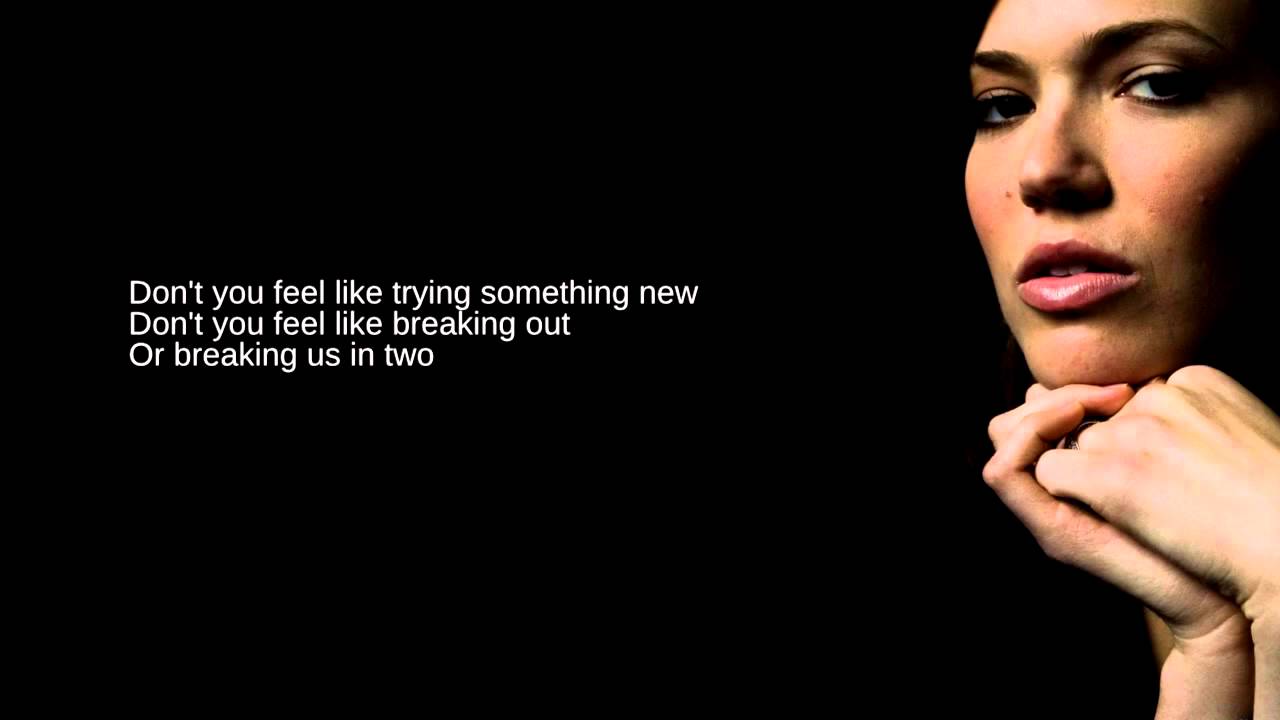 Mandy Moore: 09. Breaking Us In Two (Lyrics)