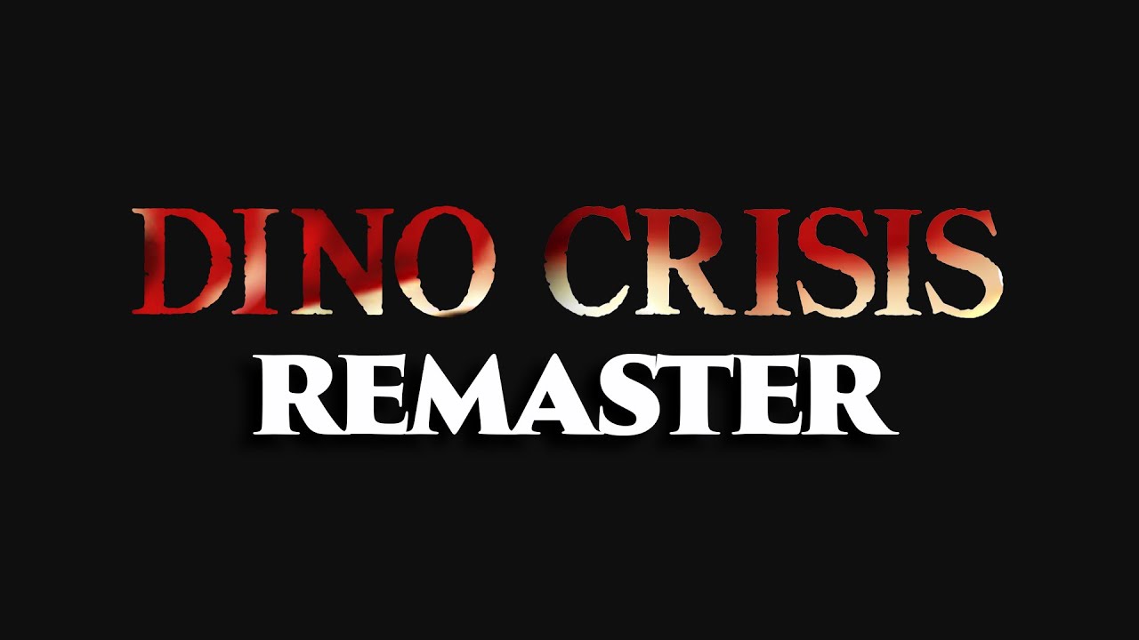 How To Remaster Dino Crisis