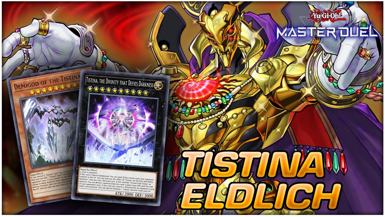 Tistina (ft. Eldlich) Deck Post Banlist / Return of the King! [Yu-Gi-Oh! Master Duel]