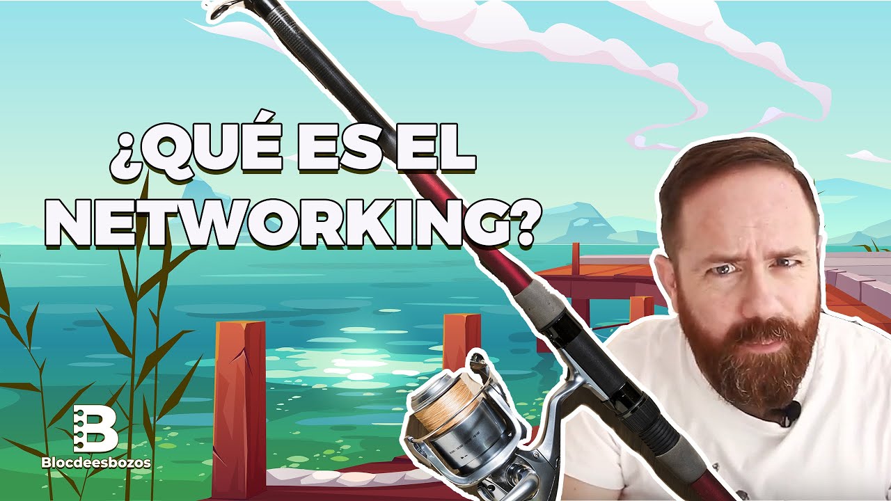 ¿Qué es el networking y para qué sirve?