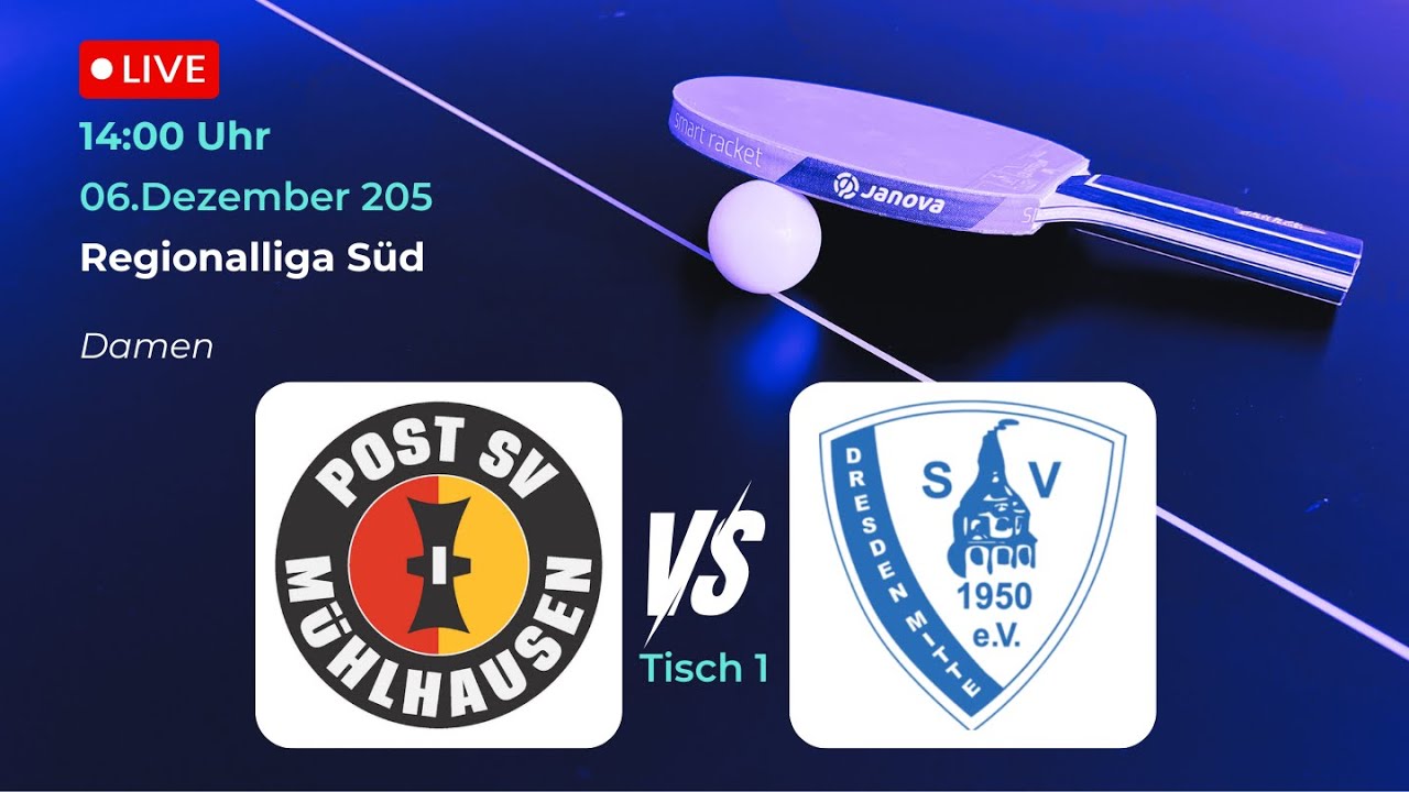 Post SV Mühlhausen vs. SV Dresden Mitte 1950 | Regionalliga Süd Tischtennis Damen Tisch1