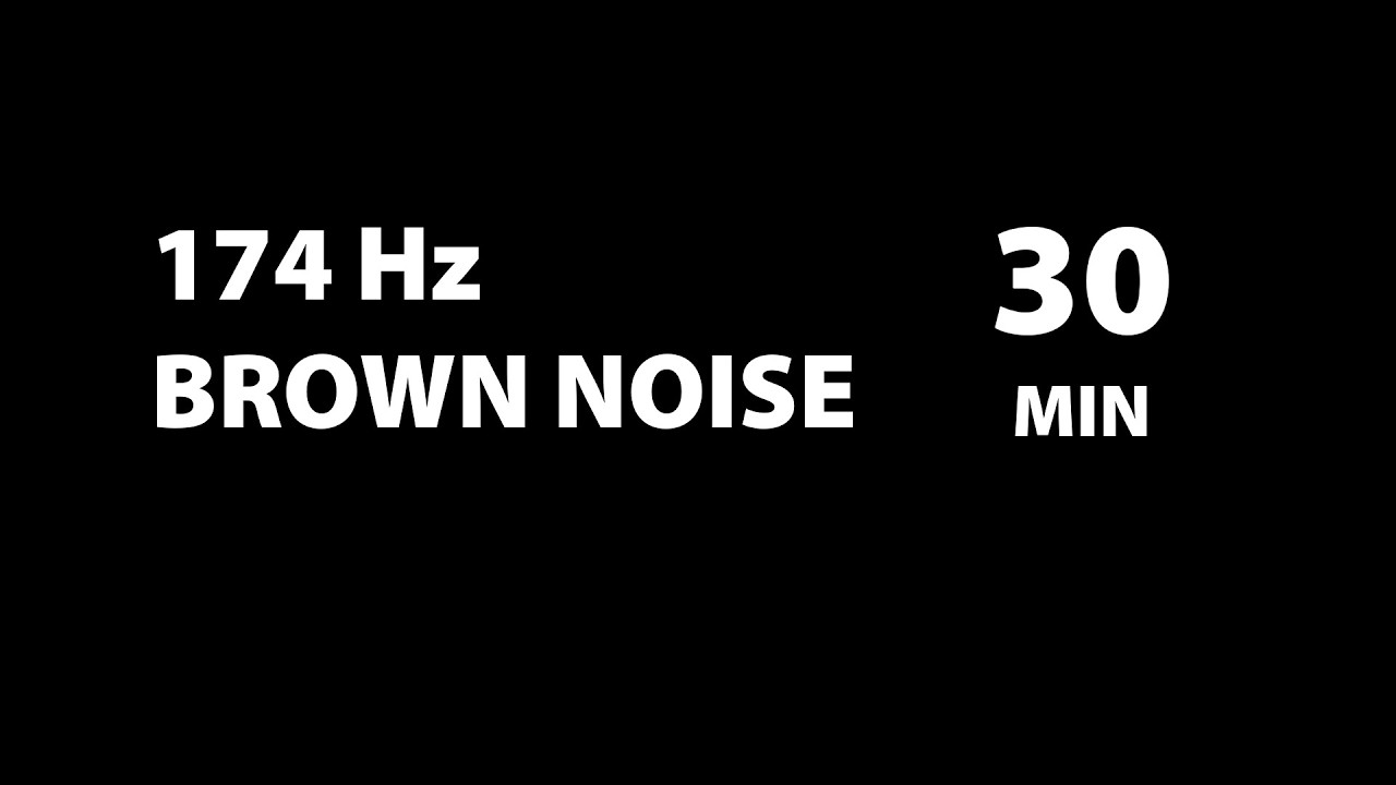 174 Hz Brown Noise | Relaxing sound for Stress Relief