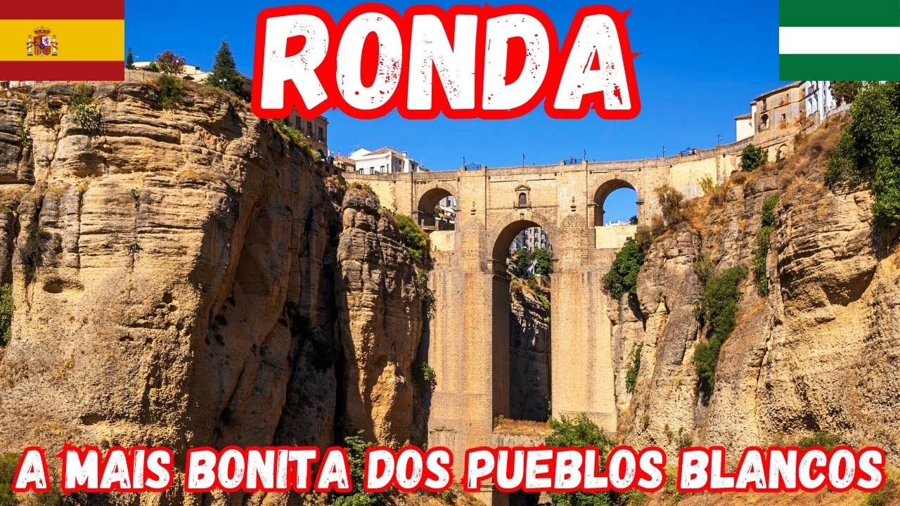 Ronda: a cidade sobre um penhasco!
