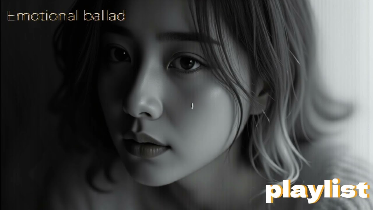 playlist}   Emotional ballad 진짜 90년대 감성 발라드 이별을 말하지만 사실은  ‘사랑의 크기’를 고백하는 말