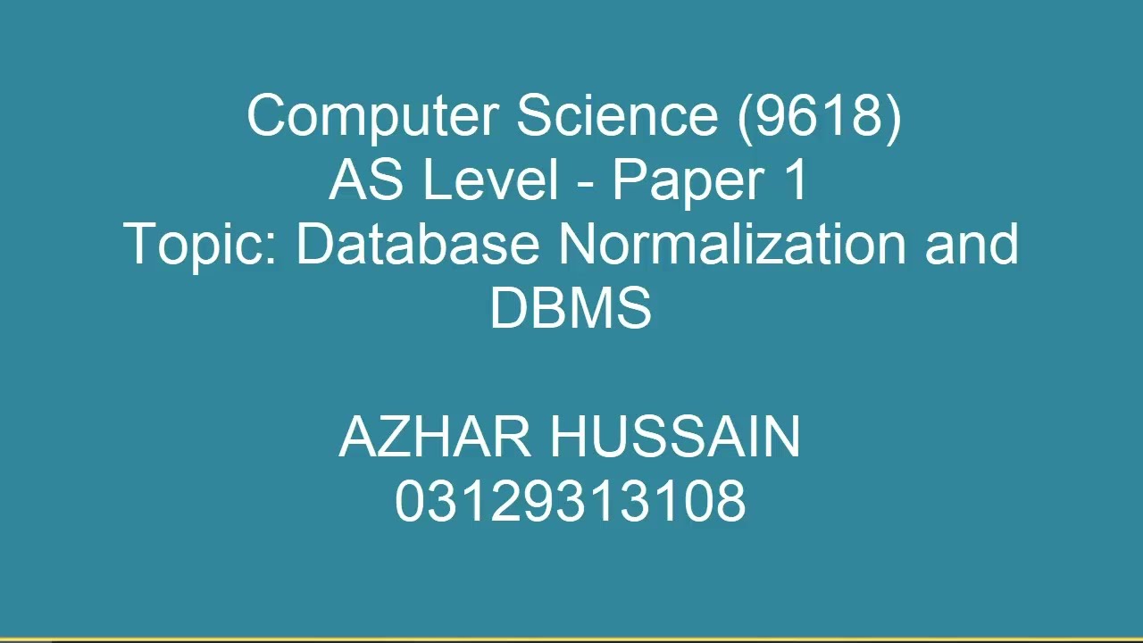 Database Normalization & DBMS | A Level Computer Science (AS) | CAIE Paper 1