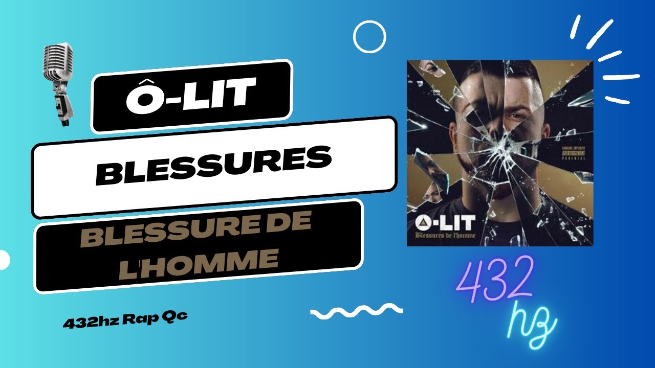Ô-Lit -  blessures 432hz