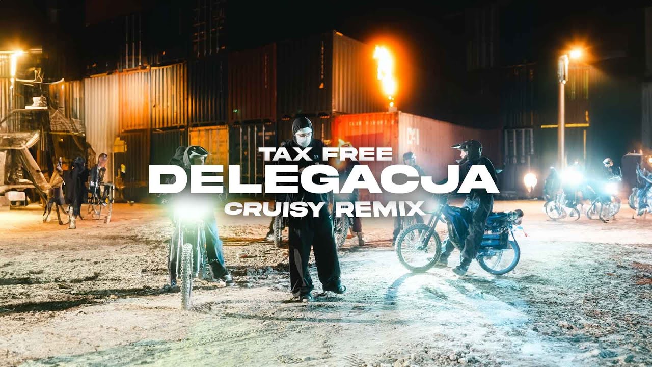 TAX FREE - DELEGACJA (Cruisy Remix)