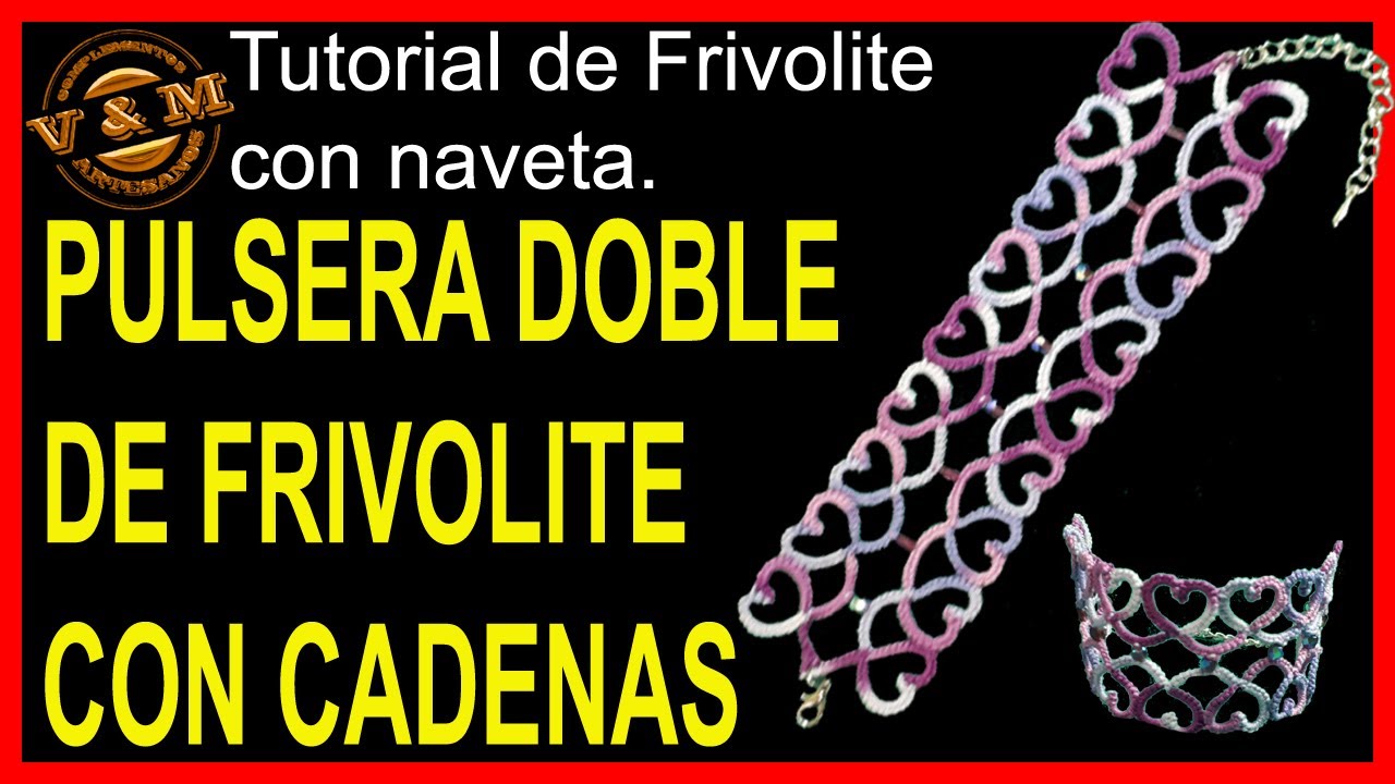 FRIVOLITE FÁCIL - Pulsera Doble de Frivolite con cadenas