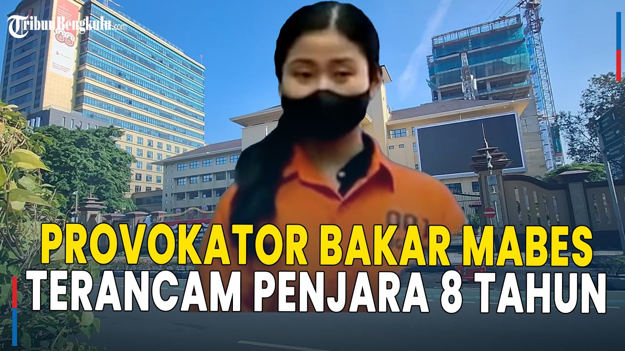 Laras Faizati Khairunnisa, Tersangka Provokator Bakar Mabes Polri Terancam Penjara 8 Tahun