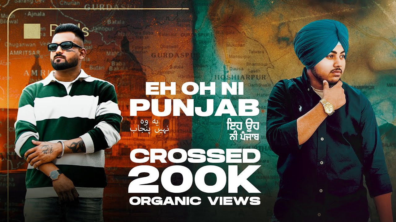 Eh oh Ni Punjab | Deep Dubai | Karan Mehra | Jass Toor | Latest Punjabi Songs 2025