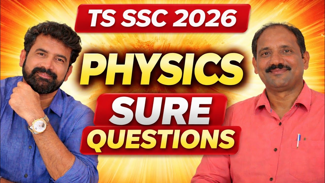 10th Class Physics Most Important Questions | TS SSC Exams 2026 | Guess Paper | Sure Questions