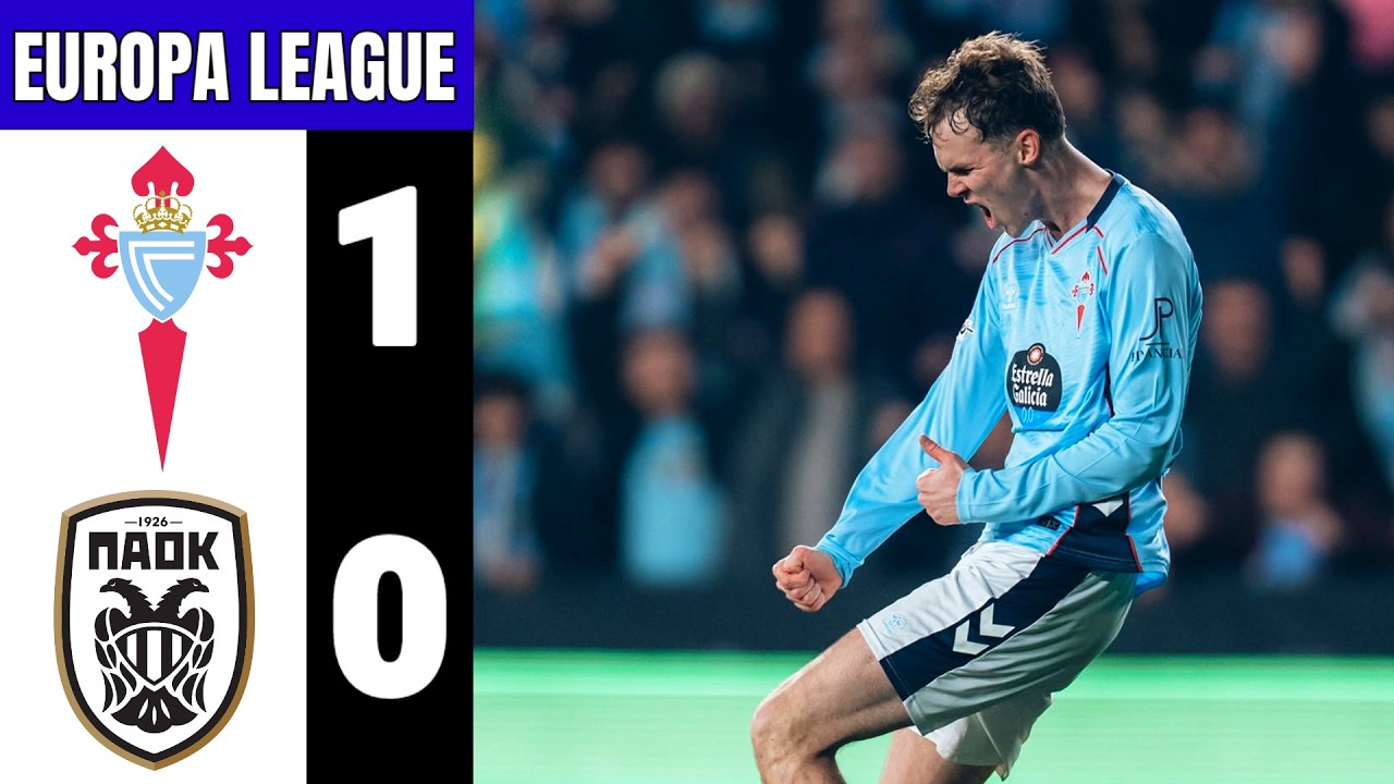 RC Celta de Vigo vs PAOK 1-0 Highlights | UEFA Europa League 2025/26