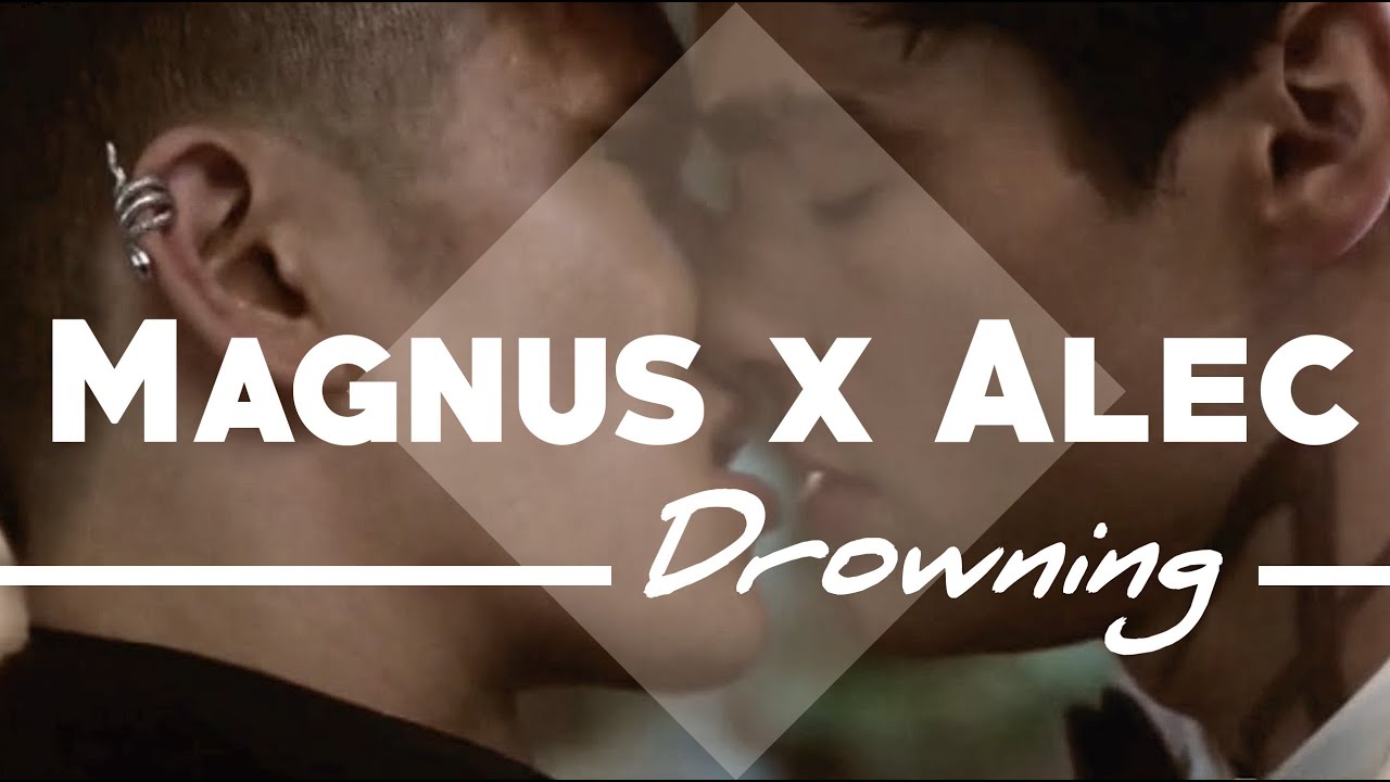 Malec | Alec x Magnus | Drowning