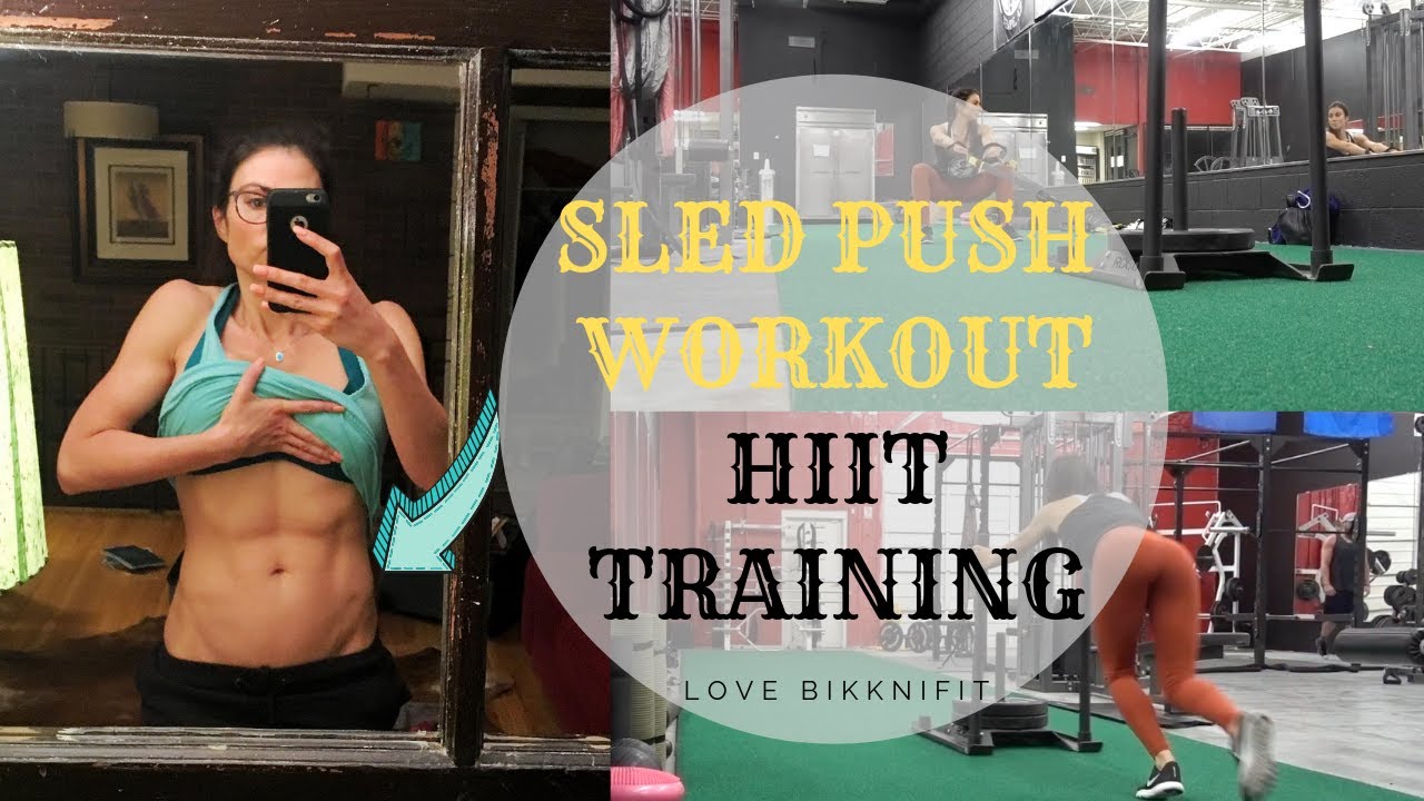 Sled Push Workout ~ High Intensity Interval Training Workout