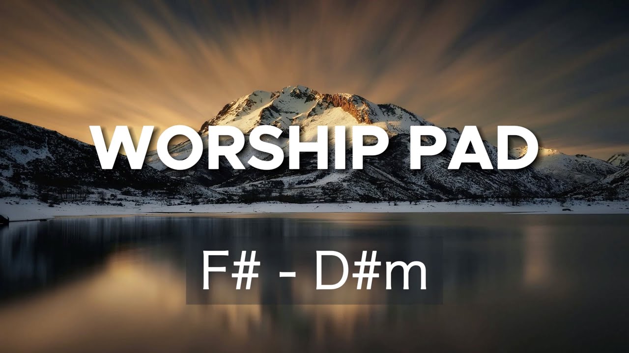WORSHIP PAD #1  | F# - D#m  | Continuos Pad | Atmosfera | Ambiente | Soaking Pad |