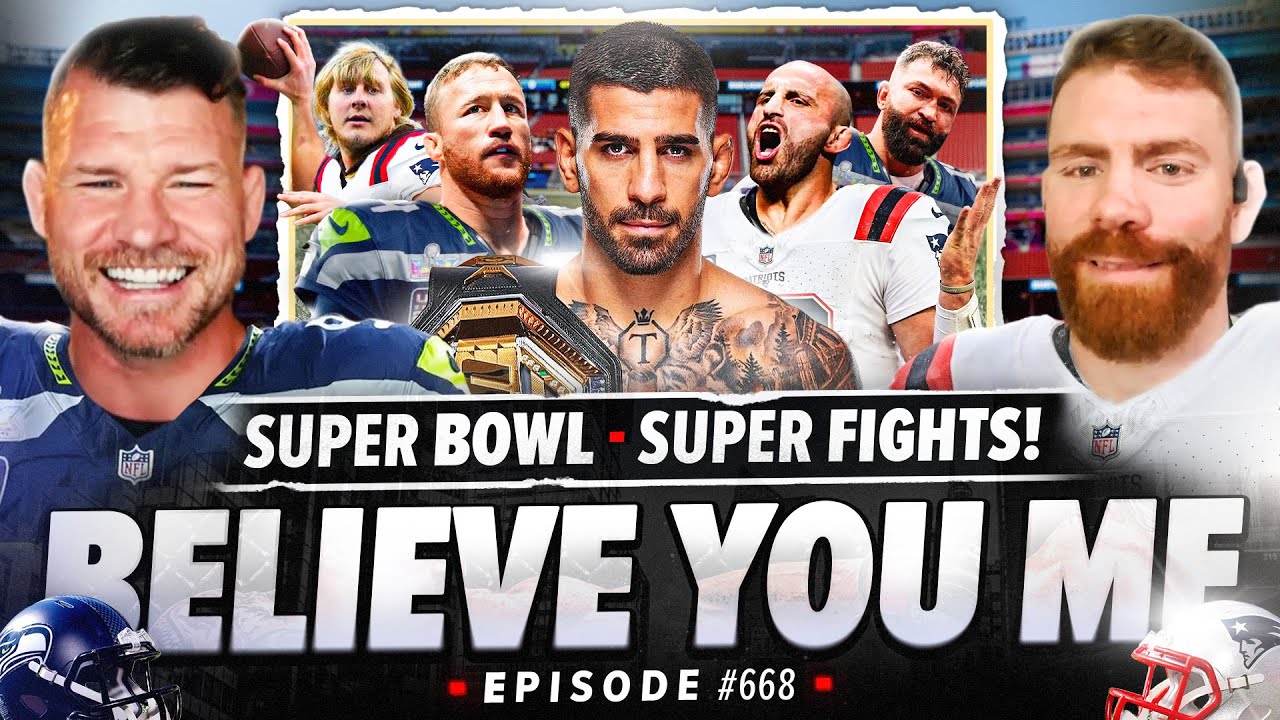 BISPING'S BELIEVE YOU ME Podcast: 668: Super Bowl, Super Fights!