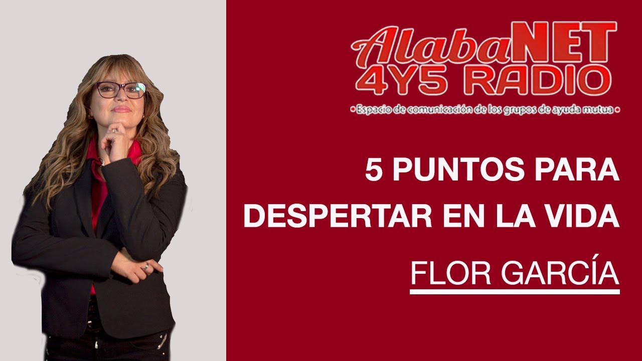 *5 PUNTOS PARA DESPERTAR EN LA VIDA - FLOR GARCÍA