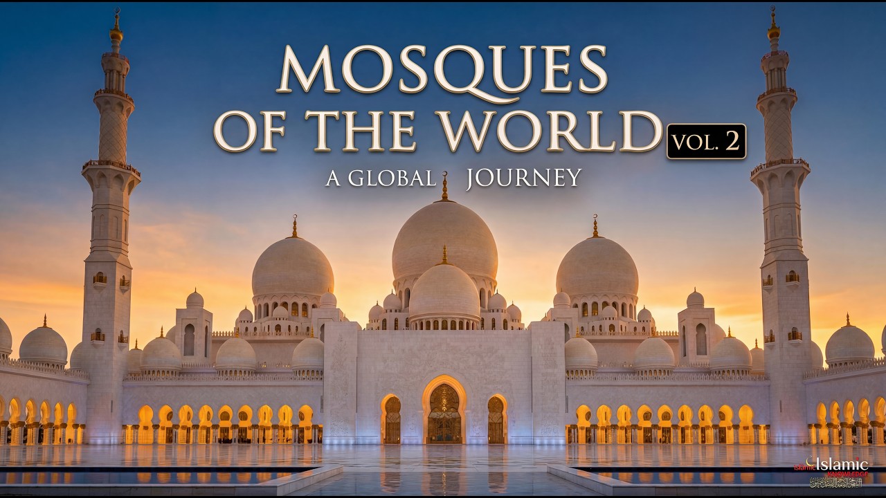 Mosques of the World Vol. 2 | 4K Islamic Architecture Ambient Display