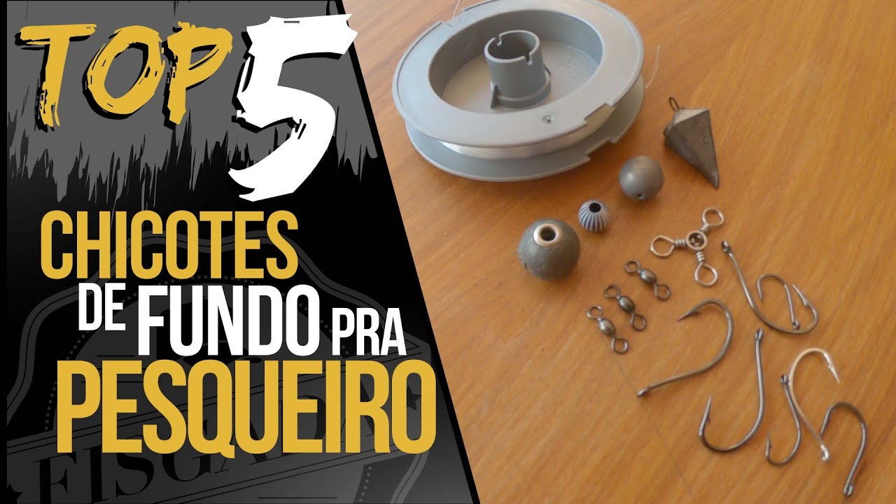 TOP 5 - CHICOTES PRA PESCARIA DE FUNDO EM PESQUEIRO
