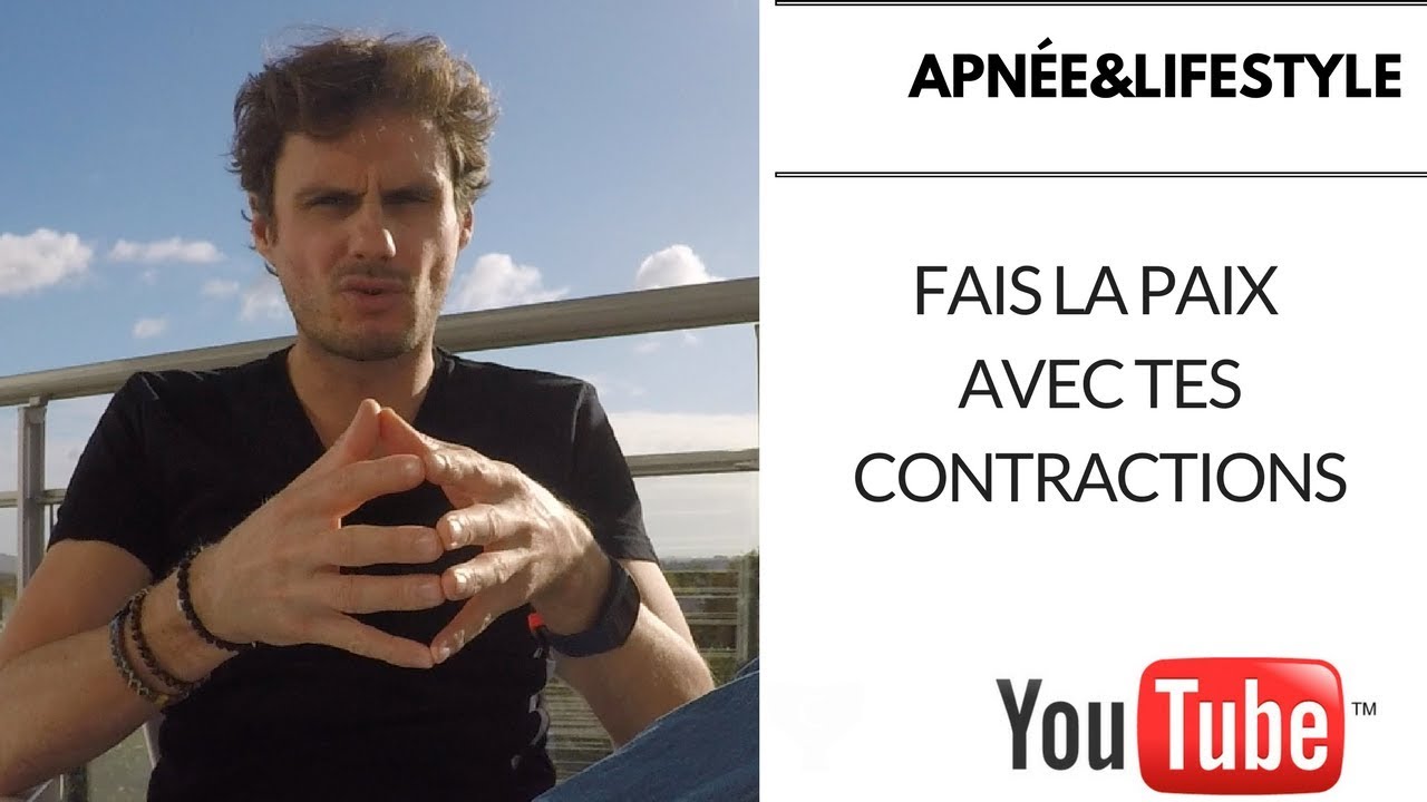 APNÉE ET LIFESTYLE - FAIS LA PAIX AVEC TES CONTRACTIONS