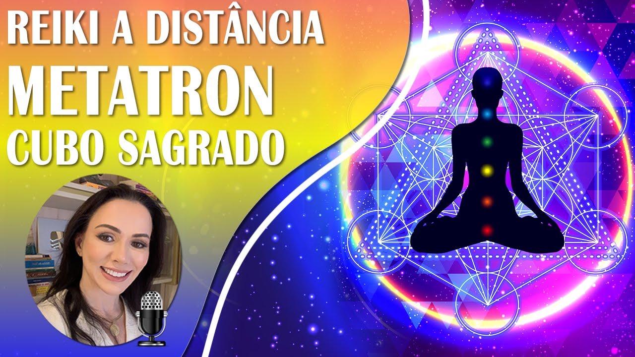 REIKI  E CONEXÃO COM ARCANJO METATRON E  SUA GEOMETRIA SAGRADA, JUNTAMENTE COM MANTRA SUBLIMINAR!