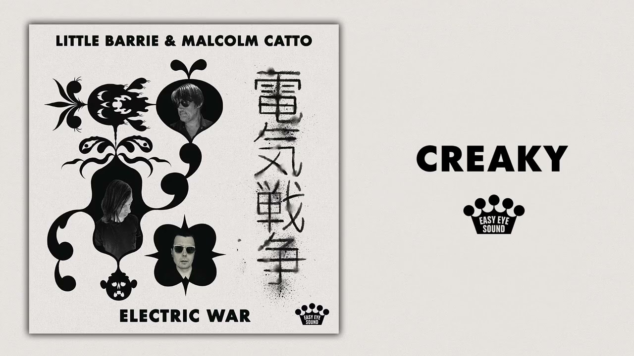 Little Barrie & Malcolm Catto - "Creaky" [Official Audio]