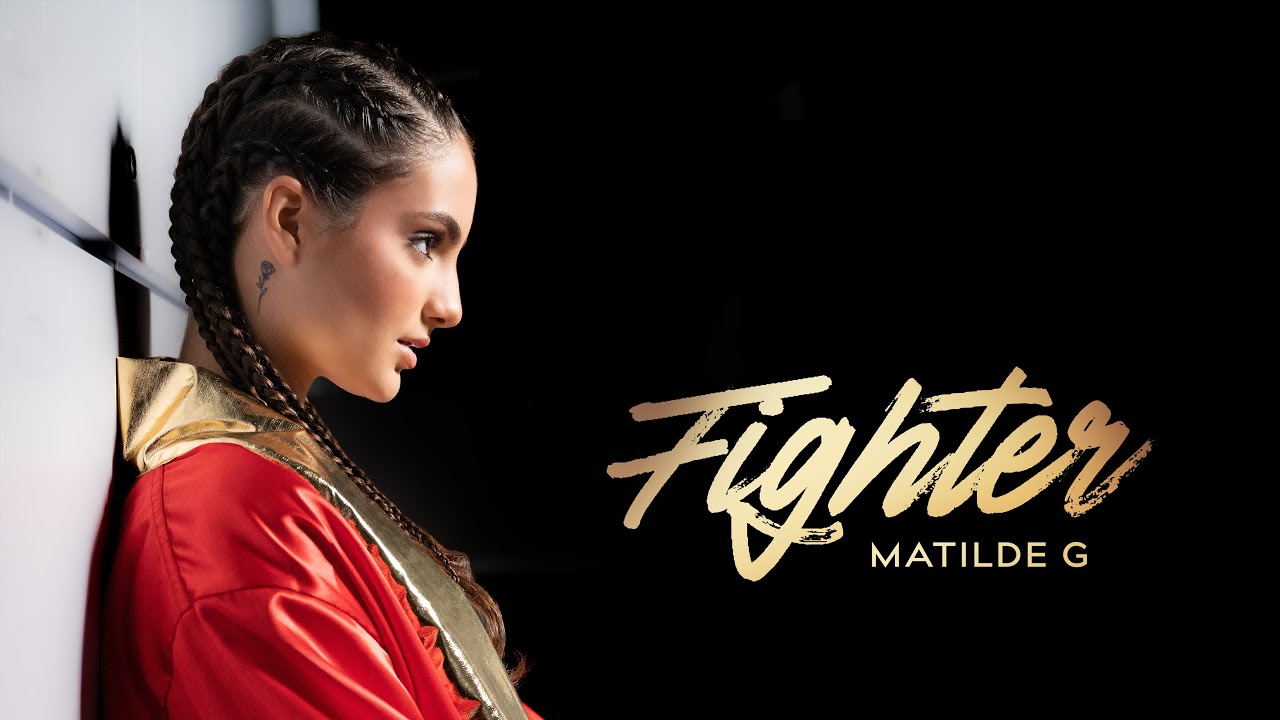 Matilde G - Fighter (Official Video)