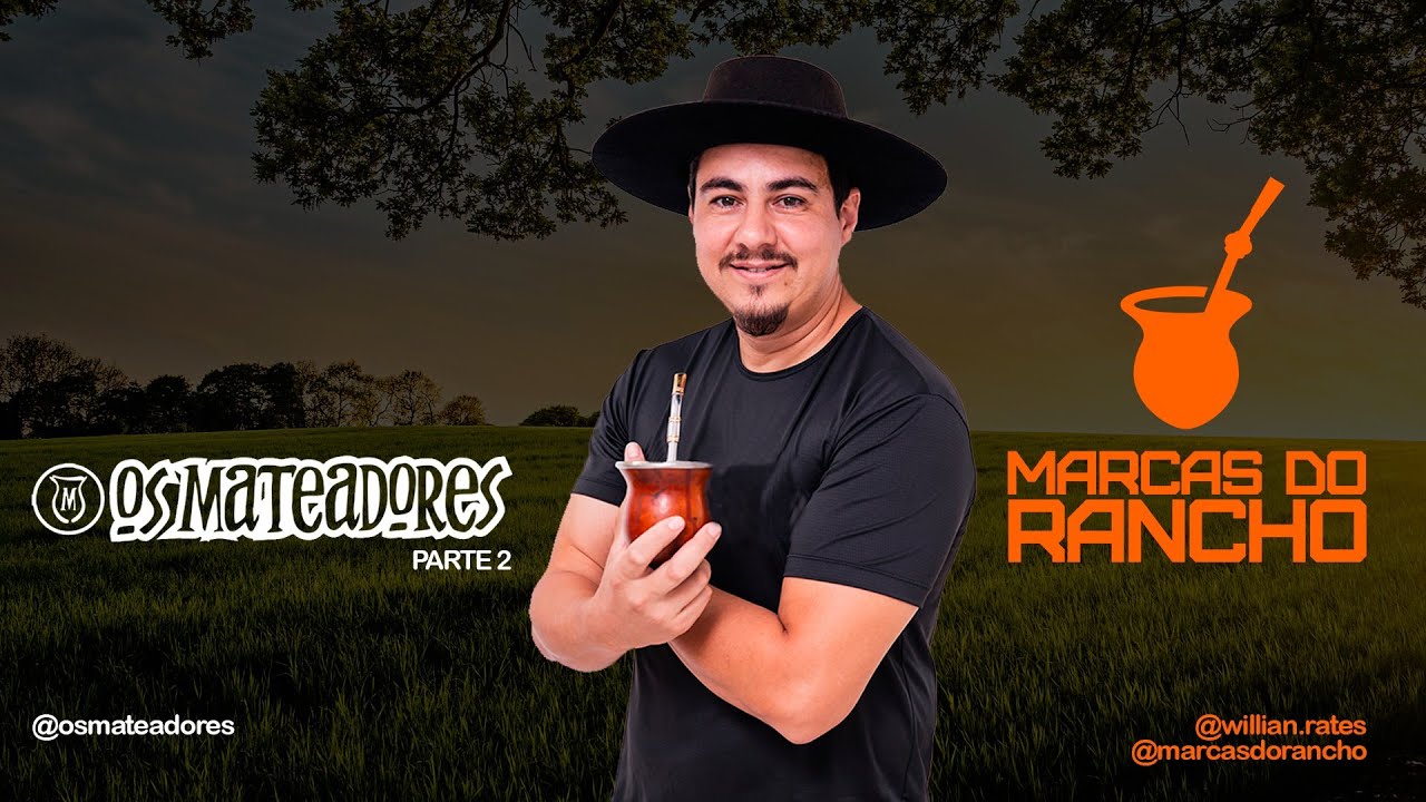 OS MATEADORES | PARTE 2 | PODCAST MARCAS DO RANCHO #023