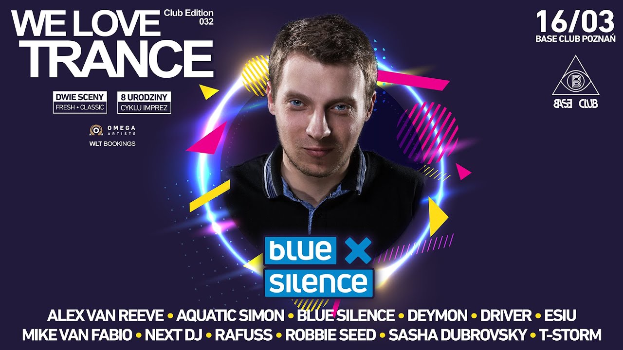 Blue Silence - We Love Trance CE 032 with Darren Porter and ReOrder (16/03/2019 - Base Club Poznań)