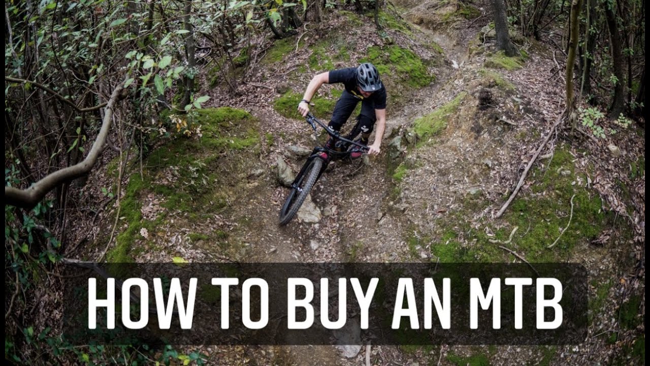 HOW TO BUY A MOUNTAIN BIKE | Buyers guide