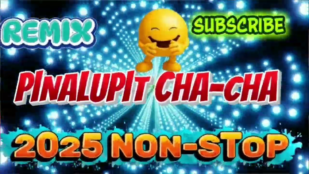 MAS PINALUPIT CHA CHA TODO NATO NON-STOP SAYAWAN@bandidong hamog#remix#viral#dj
