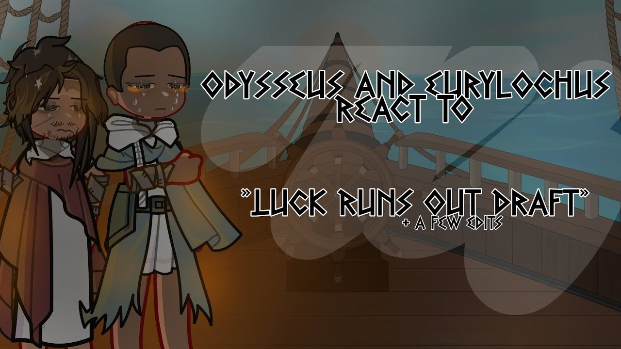 [Epic The Musical] Odysseus and Eurylochus React to ... || GL2 / Gacha Life 2