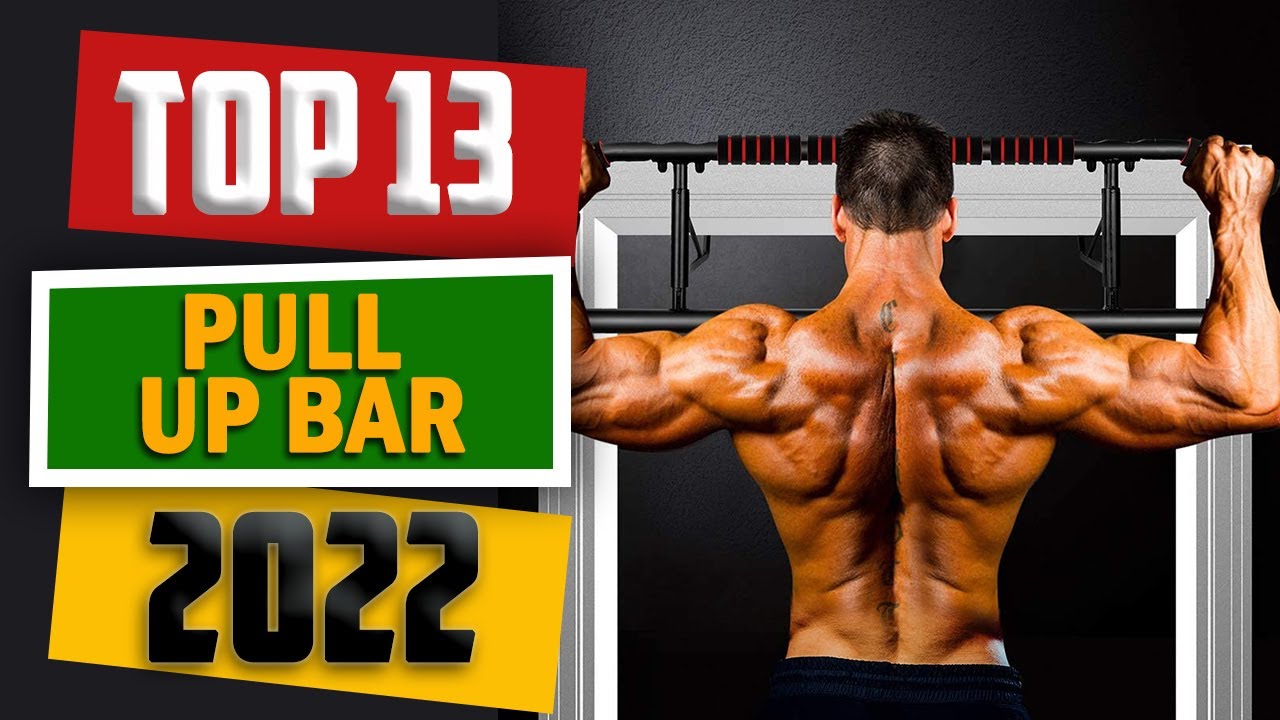 13 Best Pull UP Bar For Home in 2022